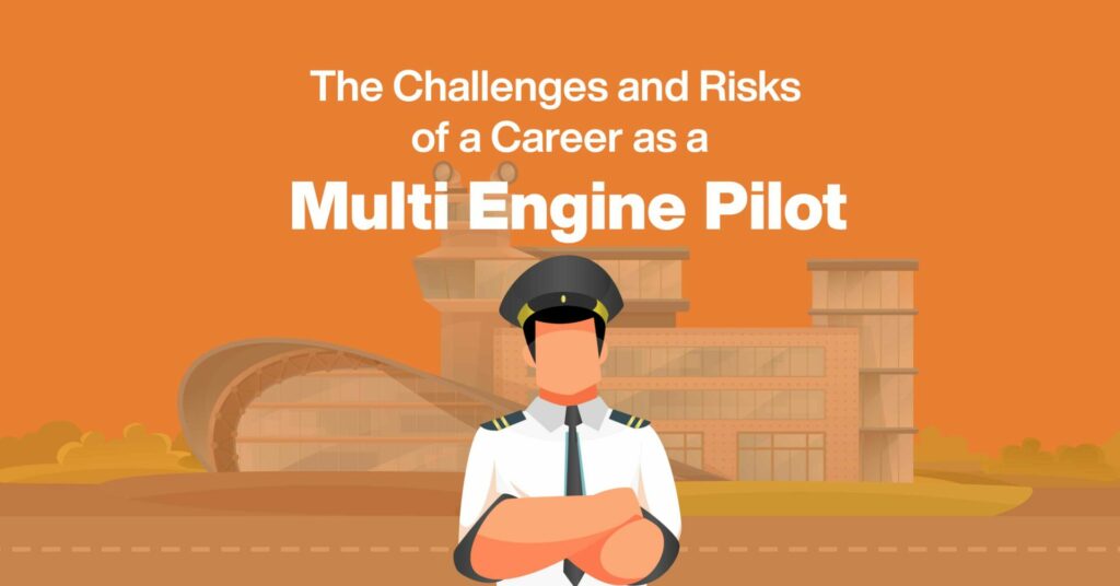 challenges and risks of a career as a muti engine pilot