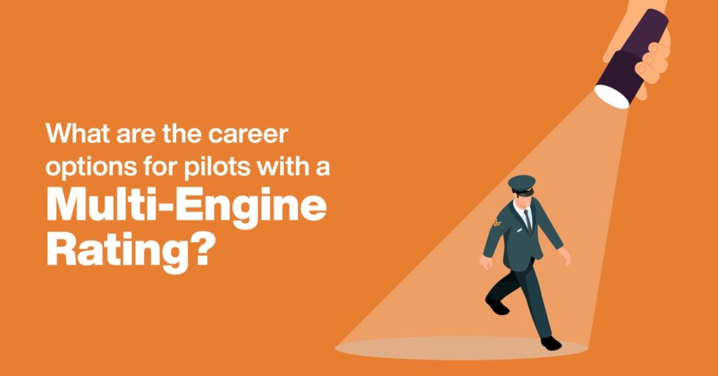 what are the career options for pilots with a multi-engine rating?