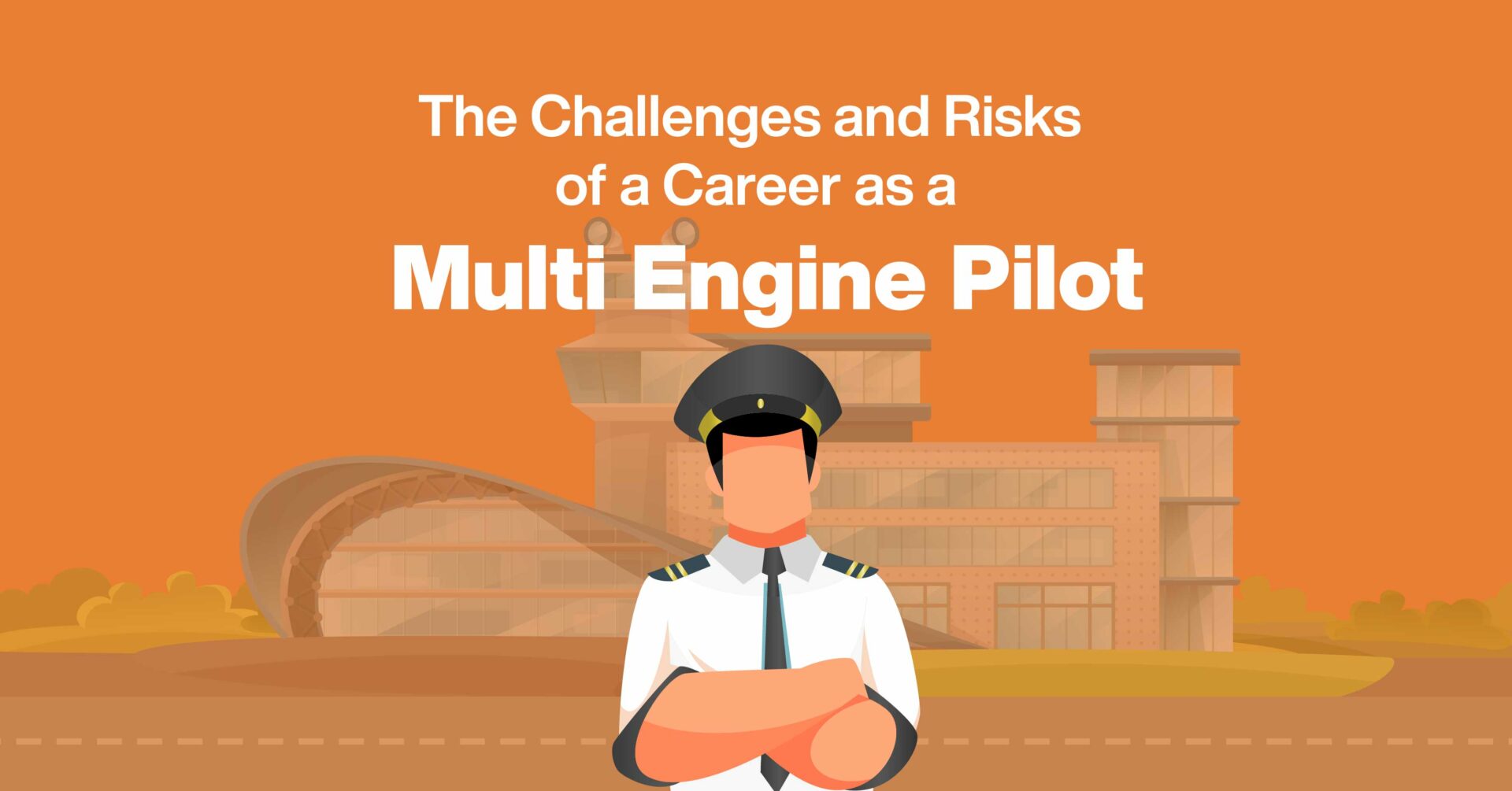 challenges and risks of a career as a muti engine pilot
